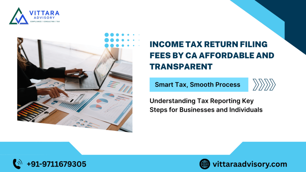Income Tax Return Filing Fees by CA Affordable and Transparent